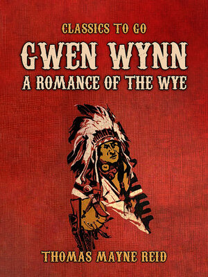 cover image of Gwen Wynn, a Romance of the Wye